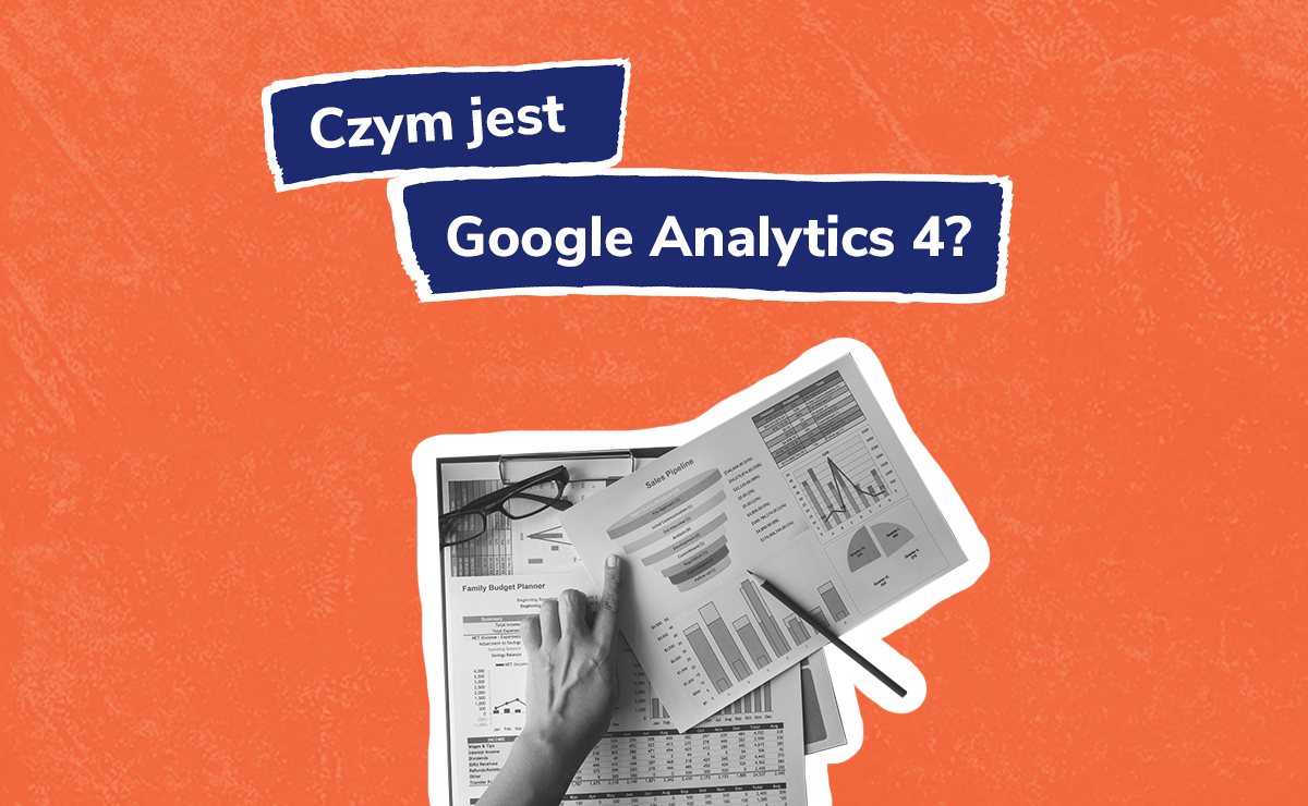 Co to jest Google Analytics 4?