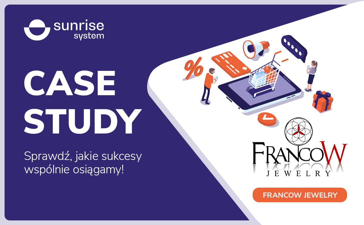 Współpraca kluczem do sukcesu – Case study ze współpracy z FRANCOW JEWELRY