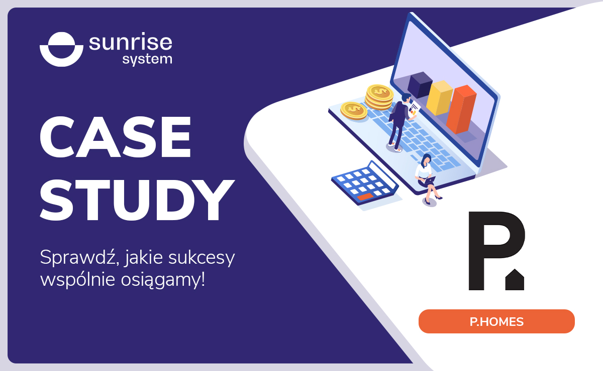 Zgodnie z wymaganiami Google, zgodnie z oczekiwaniami Klienta! – Case study ze współpracy z marką P.HOMES