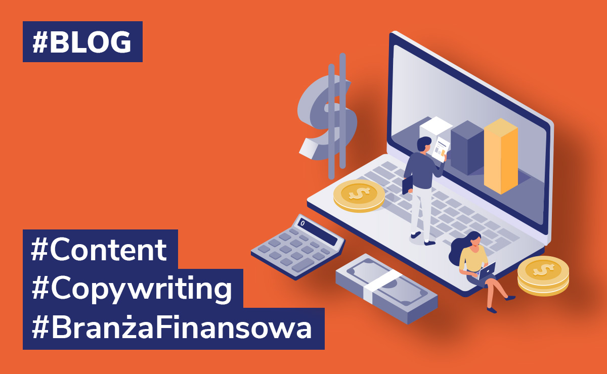 Branża finansowa pod czujnym okiem Google – jak tworzyć content na takie strony?
