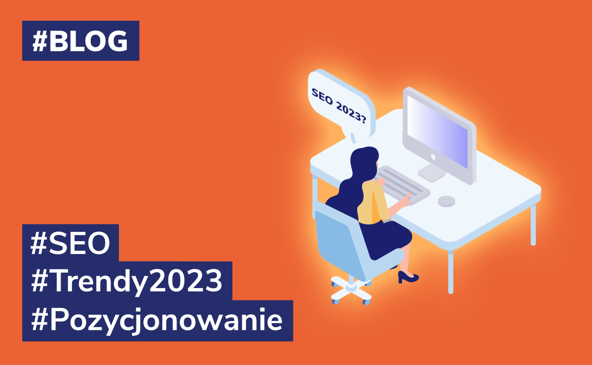 Trendy w SEO na 2023 rok