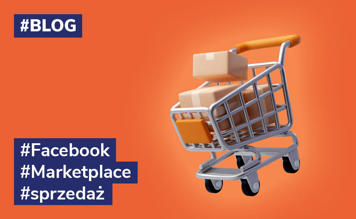 Czy warto korzystać z Facebook Marketplace?