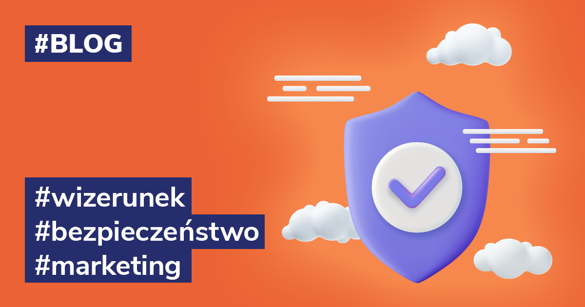 Brand safety czym jest i na czym polega?