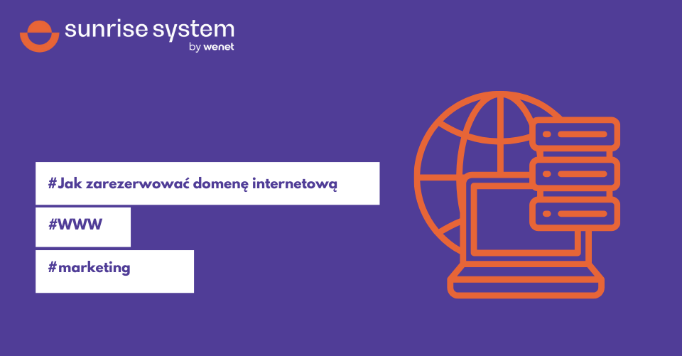 Jak zarezerwować domenę internetową – krok po kroku
