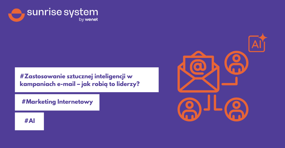Zastosowanie sztucznej inteligencji w kampaniach e-mail – jak robią to liderzy?