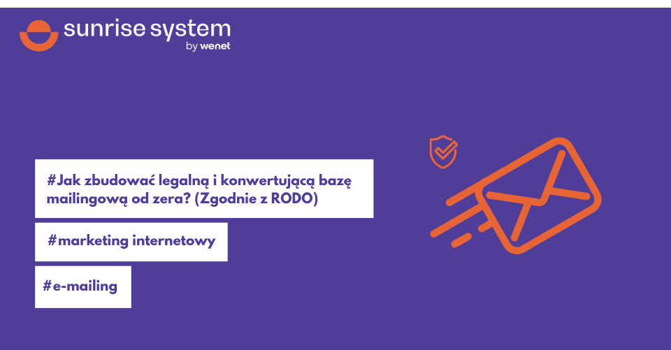 Jak zbudować legalną i konwertującą bazę mailingową od zera? (Zgodnie z RODO)